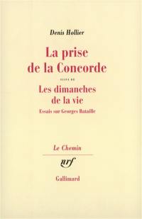 La Prise de la Concorde : essais sur Georges Bataille