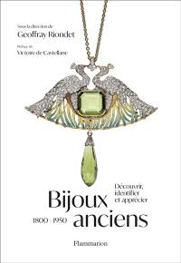 Bijoux anciens : 1800-1950 : découvrir, identifier et apprécier