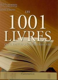 Les 1.001 livres qu'il faut avoir lus dans sa vie