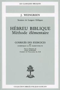 Hébreu biblique : méthode élémentaire : corrigés des exercices