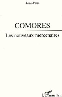 Comores : les nouveaux mercenaires