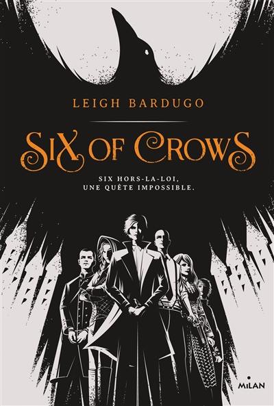 Six of crows. Vol. 1