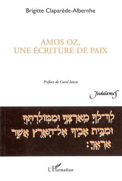 Amos Oz, une écriture de paix