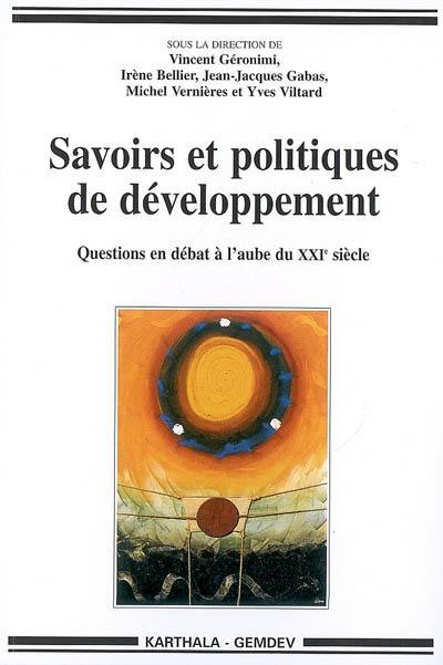 Savoirs et politiques de développement : questions en débat à l'aube du XXIe siècle