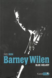 Barney Wilen : blue melody