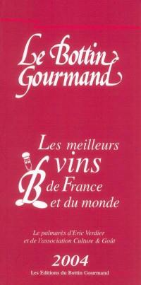 Les meilleurs vins de France et du monde : le palmarès d'Eric Verdier et de l'association Culture & Goût