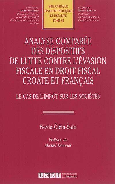 Analyse comparée des dispositifs de lutte contre l'évasion fiscale en droit fiscal croate et français : le cas de l'impôt sur les sociétés