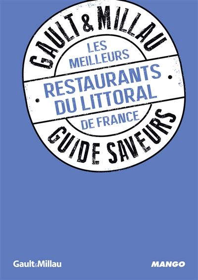 Les meilleurs restaurants du littoral de France