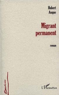 Migrant permanent