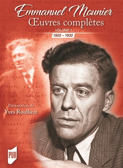 Oeuvres complètes. Vol. 1. 1922-1932