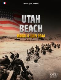 Utah Beach : mardi 6 juin 1944