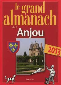 Le grand almanach de l'Anjou 2013