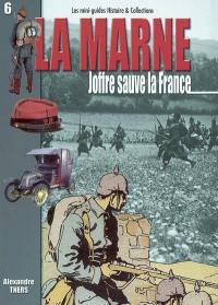 La bataille de la Marne. Vol. 2. Les opérations : 6-14 septembre 1914