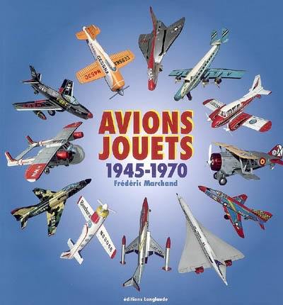 Avions-jouets : 1945-1970