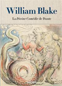 William Blake : La Divina Commedia di Dante : tous les dessins
