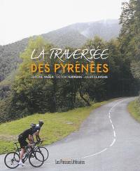 La traversée des Pyrénées