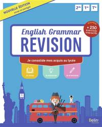 English grammar revision : je consolide mes acquis au lycée : 2de, 1re, terminale