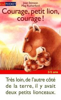 Courage, petit lion, courage !