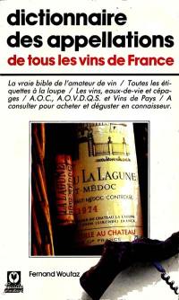 Dictionnaire des appellations de tous les vins de France