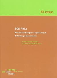 SOS philo : recueil thématique et alphabétique de textes philosophiques destiné à regrouper progressivement les principales références classiques utiles aux néophytes