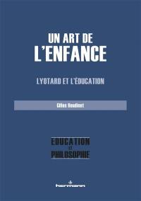 Un art de l'enfance : Lyotard et l'éducation