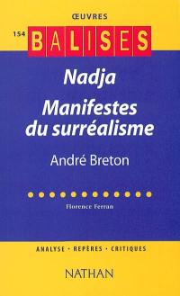 Nadja, Manifestes du surréalisme, André Breton