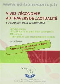 Vivez l'économie au travers de l'actualité : culture générale économique