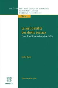 La justiciabilité des droits sociaux : étude de droit conventionnel européen