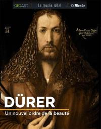 Dürer : un nouvel ordre de la beauté