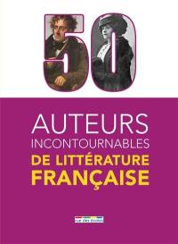 50 auteurs incontournables de la littérature française