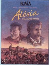 Alésia : l'alliance brisée