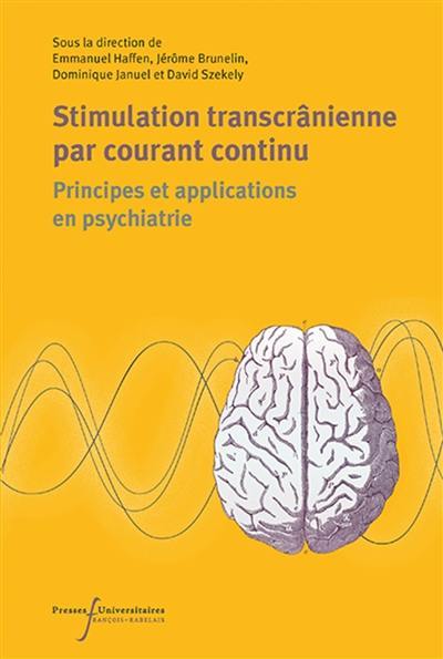 Stimulation transcrânienne par courant continu (tDCS) : principes et applications en psychiatrie