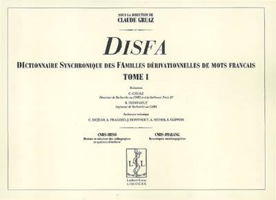 Disfa : dictionnaire synchronique des familles dérivationnelles de mots français
