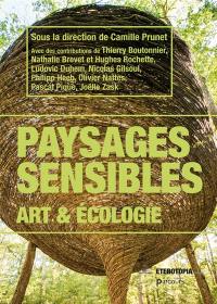 Paysages sensibles : art & écologie