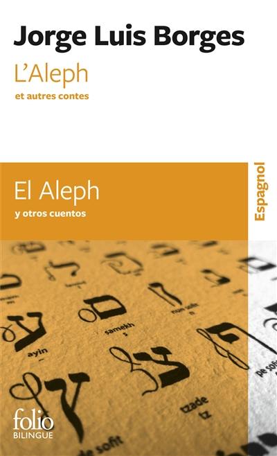 L'Aleph : et autres contes. El Aleph : y otros cuentos