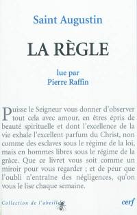 Saint Augustin, La Règle
