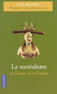 Le surréalisme en France et en Europe