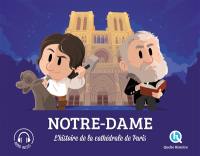 Notre-Dame : l'histoire de la cathédrale de Paris