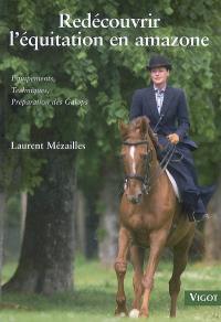 Redécouvrir l'équitation en amazone : équipements, techniques, préparation des galops