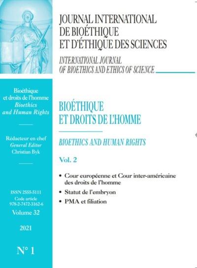 Journal international de bioéthique et d'éthique des sciences, n° 1 (2021). Bioéthique et droits de l'homme (2). Bioethics and human rights (2)