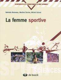 La femme sportive : spécificités physiologiques et physiopathologiques