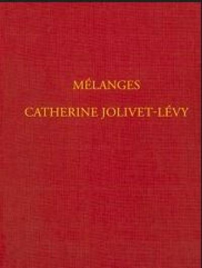 Mélanges Catherine Jolivet-Lévy