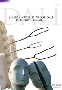 Maison-musée Salvador Dali : Portlligat-Cadaqués