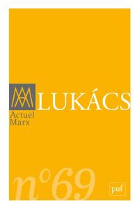 Actuel Marx, n° 69. Lukacs