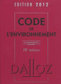 Code de l'environnement 2012, commenté
