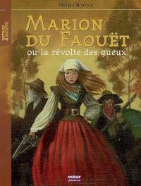 Marion du Faouët ou La révolte des gueux