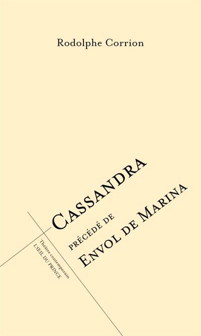 Cassandra. Envol de Marina