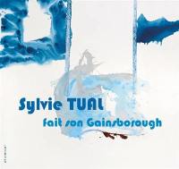 Sylvie Tual fait son Gainsborough