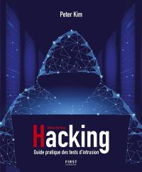 Hacking : guide pratique des tests d'intrusion