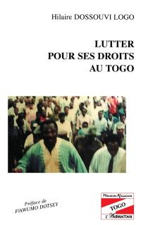 Lutter pour ses droits au Togo